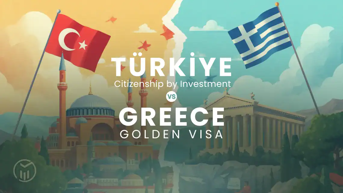 Turkey Citizenship by Investment vs. Greece Golden Visa