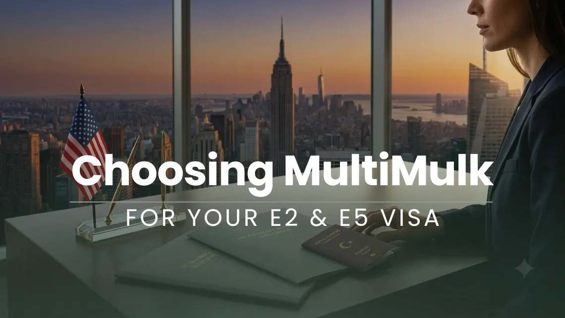 Why Choose MultiMulk for Your E-2 & EB-5 U.S. Visa Journey
