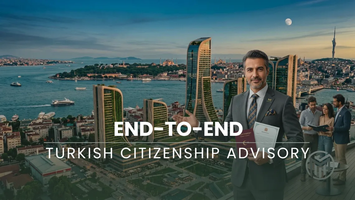 End to End Turkish Citizenship Advisory